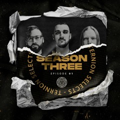Ternion Selects - Season 3 EP01