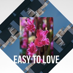 Easy To Love