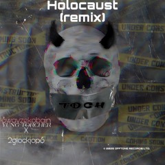 Holocaust (remix)