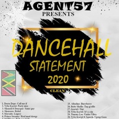 DANCEHALL STATEMENT(clean)_AGENT57.wav