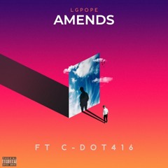 Amends (feat.C-dot416)