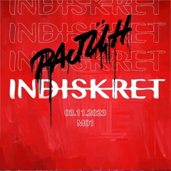 Pajüh | INDISKRET  @ M01 Berlin | 03.11.2023