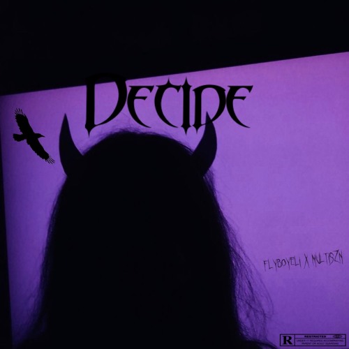 FLYBOYELI & MULTISZN - DECIDE