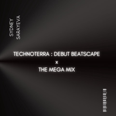 TechnoTerra: Debut Beatscape LIVE MEGAMIX