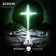 2CROW - Comida Espiritual (Original Mix) [Wicked Waves Recordings]