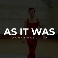 Harry Styles - As It Was [Dancehall Remix] | @PinillaPro