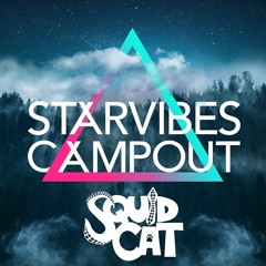 Starvibes Campout 2021 Daytime House Mix