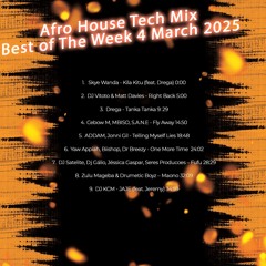 Afro House Tech Mix Best of The Week 4 March 2025 - DjMobe