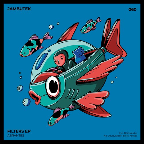 JBTK060 / Abrantes - Filters (Nic David Remix)