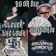 Clever The Lowk x Tokes1503 - Do Or Die