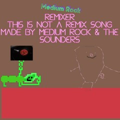 Medium Rock Remixer
