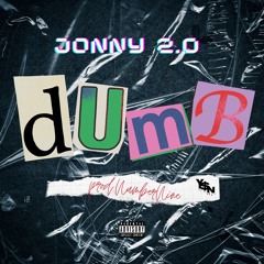 DUMB  X YN June (prod X numbernine)