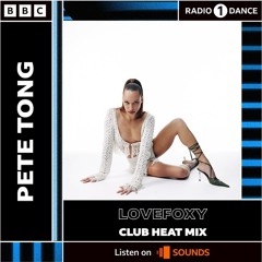 BBC Radio 1 w/ Pete Tong- Club Heat Mix