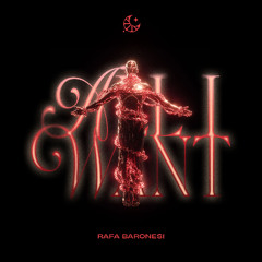 Rafa Baronesi - All I Want