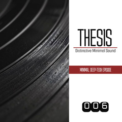 THESIS EPISODE #006 @ with Promoz 21.05.2025 [MINIMAL]