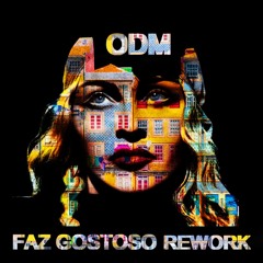 Faz Gostosos - ODM 12" Vocal ReWork