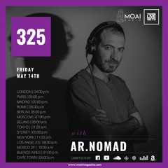 🟣🟣🟣MOAI Radio | Podcast 325  | Ar.Nomad | Spain