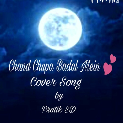 chand chupa badal mein original song chand chupa badal mein original song