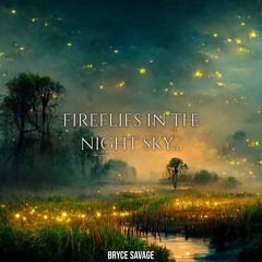 Fireflies in the Night Sky