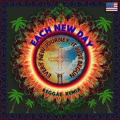 Each New Day - Reggae Remix
