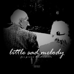 Little sad melody for piano & solo cello