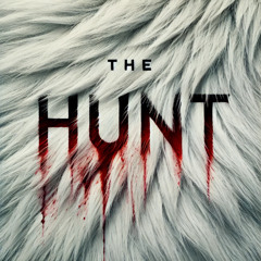 The Hunt (Contains AI Content)