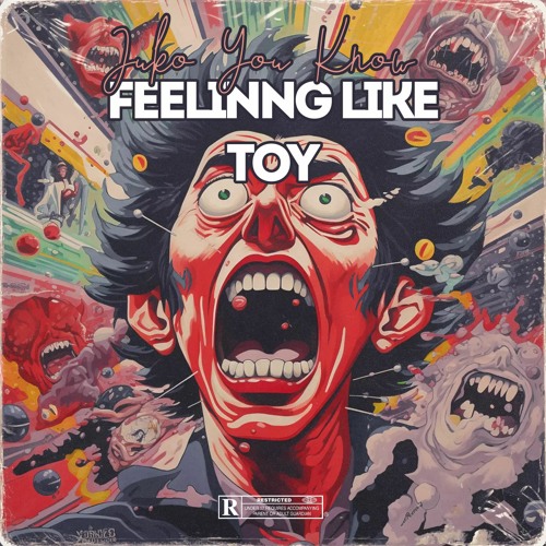 Felling like TOY - Juko You Know