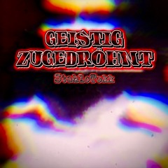 StahloTekk - Geistig Zugedröhnt [T3rr0r Pt.2]