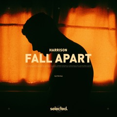 Harrison - Fall Apart (Radio Edit)
