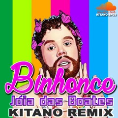 Binhonce - Jóia Das Boates (Kitano Remix)