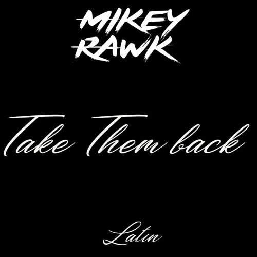 Take Em Back (Latin)