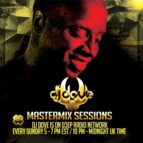 DJ Dove Mastermix Sessions #265 on D3EP Radio Network 03/02/2025