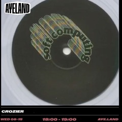 Crozier Ayeland Radio mix 8th feb 2023