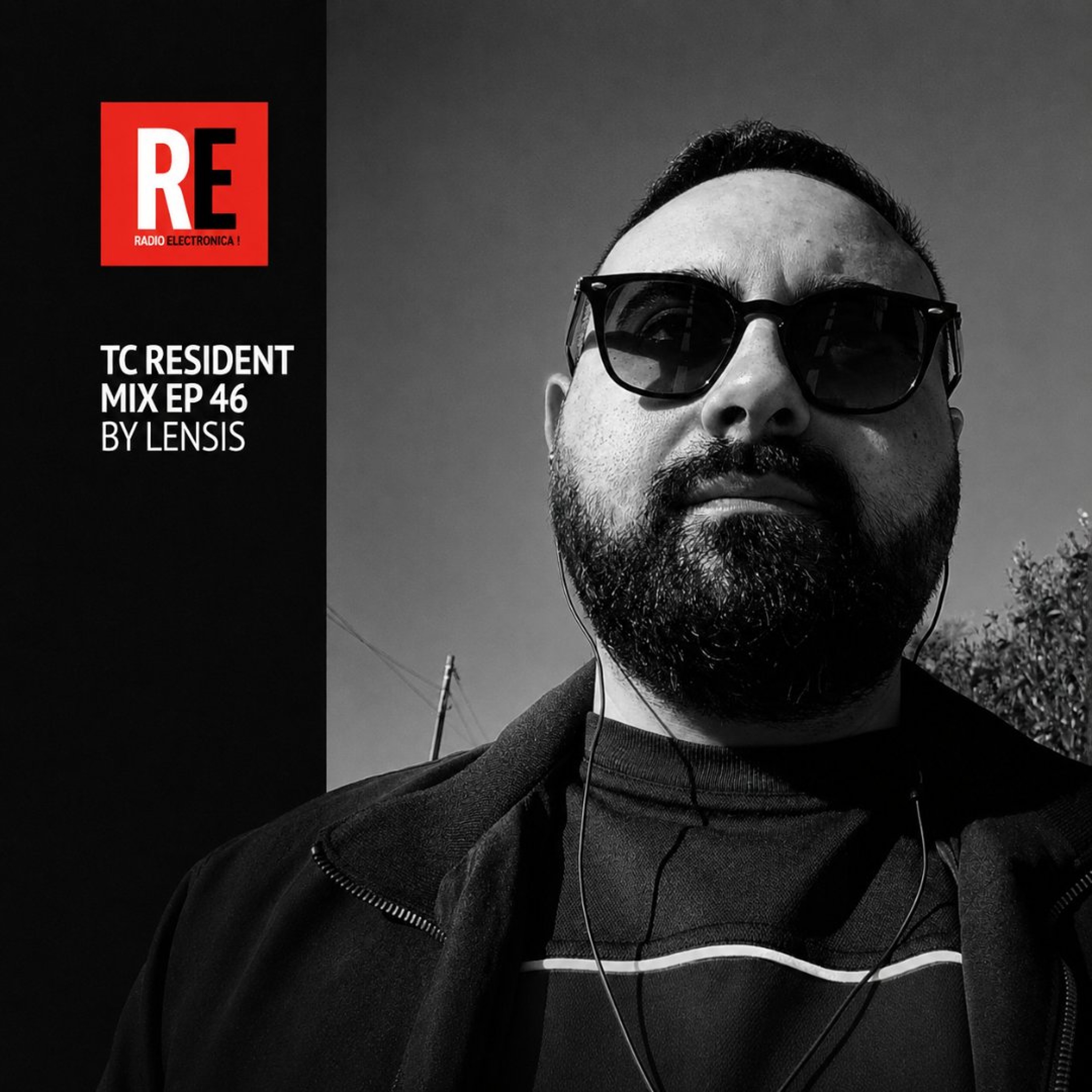 RE - TC RESIDENT MIX EP 46 by LENSIS episode artwork