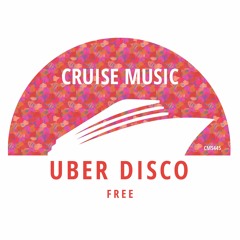 Uber Disco - Free (Radio Edit) [CMS445]