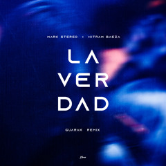 La Verdad (Guarak Extended Remix)