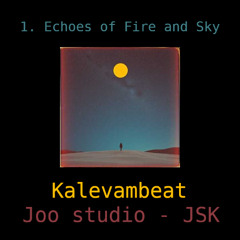 Echoes of Fire and Sky