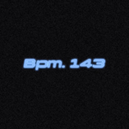 BPM. 143 (Feat. RAWHYUN)
