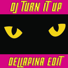 Yellow Claw - DJ Turn It Up (Dellapina Edit)