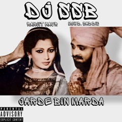 Dj SSB X Mohd Saddiq X Ranjit Kaur- Jarde Bin Marda 2025