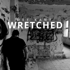Met Kant - Wretched(Original mix)