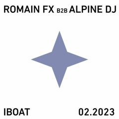 CLUB 155 ✧ ROMAIN FX b2b ALPINE DJ @IBOAT