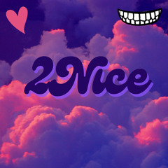 2Nice