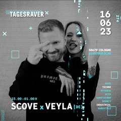 Tagesraver pres. Scove x Veyla @ Elektroküche 16.06.23