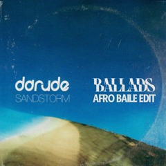 SANDSTORM (Ballads Afro Baile Edit) FREE DL IN DESC