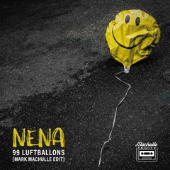 99 Luftballons ( Mark Machulle Edit Kat.005) - Nena