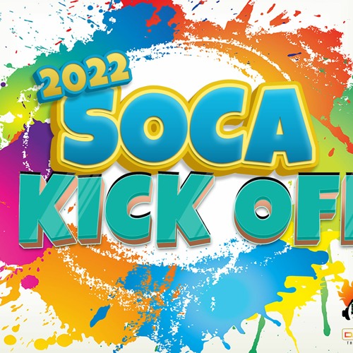 2022 Soca Mix Soca Kick Off Jam Lyrikal,Skinny Fabulous,Patrice Roberts,Machel,Bunji,Motto,Mr Killa