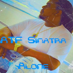 ATF Sinatra ft cfp ThePo3T- Alone.mp3