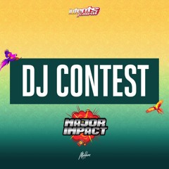 Major Impact - Intents Festival DJ Contest (BOOMBOX)