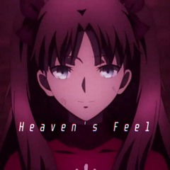 Heaven's Feel (Rise Remix)